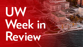 UW Week in Review